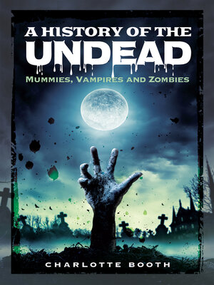 cover image of A History of the Undead